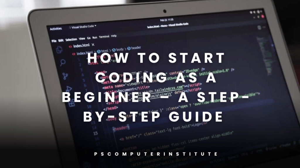 How to Start Coding as a Beginner